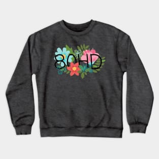 80HD Floral Crewneck Sweatshirt